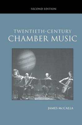 Twentieth-Century Chamber Music - McCalla, James