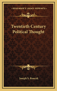 Twentieth Century Political Thought