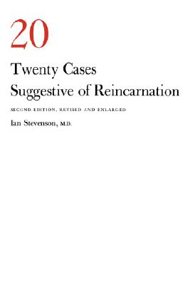 Twenty Cases Suggestive of Reincarnation, 2D - Stevenson, Ian