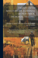 Twenty-fifth Anniversary, Eleventh of November, Memorial Meeting: Souvenir Edition of the Famous Speeches of our Martyrs, Delivered in Court When Asked if They had Anything to say why Sentence of Death Should not be Passed on Them, October 7, 8, and 9, 1