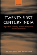 Twenty-First Century India: Population, Economy, Human Development, and the Environment