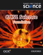 Twenty First Century Science: GCSE Science Foundation Level Textbook