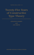 Twenty-Five Years of Constructive Type Theory: Proceedings of a Congress Held in Venice, October 1995
