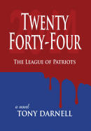 Twenty Forty-Four: The League of Patriots