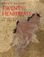 Twenty Heartbeats - Haseley, Dennis