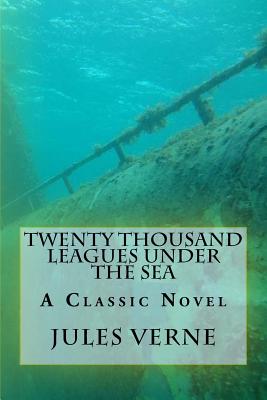 Twenty Thousand Leagues Under the Sea - Verne, Jules