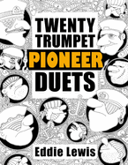 Twenty Trumpet Pioneer Duets