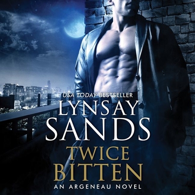 Twice Bitten: An Argeneau Novel - Sands, Lynsay, and North, Charlotte (Read by)