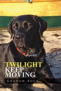 Twilight Keep Moving