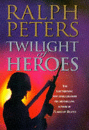 Twilight of Heroes