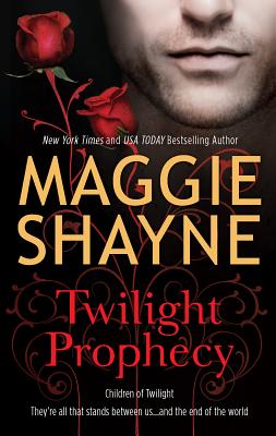 Twilight Prophecy - Shayne, Maggie