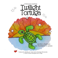 Twilight Tortuga: Traducci?n Espaola