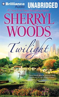 Twilight - Woods, Sherryl, and Eby, Tanya (Read by)