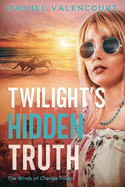 Twilight's Hidden Truth