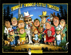 Twinkle Twinkle Little Twister: Professor Wigglestix