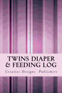 Twins Diaper & Feeding Log