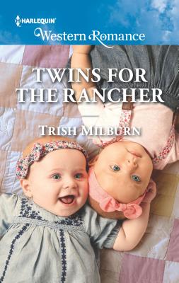 Twins for the Rancher - Milburn, Trish