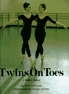 Twins on Toes: 9a Ballet Debut - Anderson, Joan