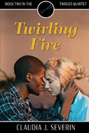 Twirling Fire