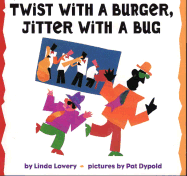 Twist with a Burger CL - Lowery, Linda, and Keep, Linda Lowery