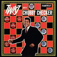 Twist with Chubby Checker - Chubby Checker