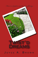 Twist'd Dreams