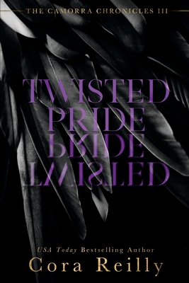 Twisted Pride - Reilly, Cora