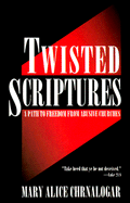 Twisted Scriptures - Chrnalogar, Mary Alice