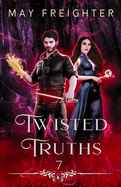 Twisted Truths: An Urban Fantasy Novel