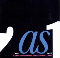 Two as One - Kenny Barron with Buster Williams