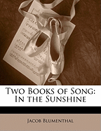 Two Books of Song: In the Sunshine