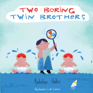Two Boring Twin Brothers