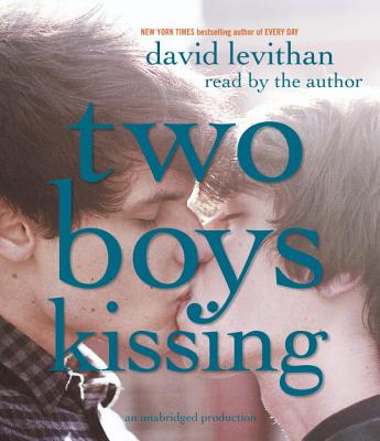 Two Boys Kissing - Levithan, David (Read by)
