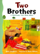 Two Brothers: A Traditional Tale from Africa