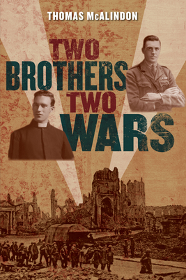 Two Brothers, Two Wars - McAlindon, Tom