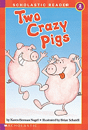 Two Crazy Pigs