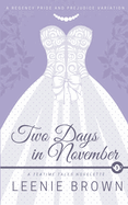 Two Days in November: A Teatime Tales Novelette