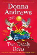 Two Deadly Doves: Six Geese A-Slaying and Duck the Halls