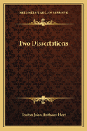 Two Dissertations