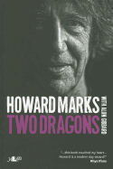 Two Dragons - Howard Marks' Wales