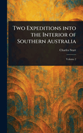 Two Expeditions Into the Interior of Southern Australia