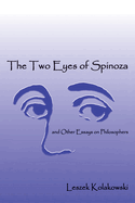 Two Eyes of Spinoza and Other Essays