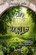 Two Fallen Worlds: Lost