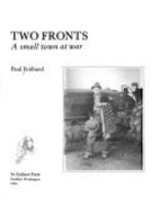 Two Fronts: A Small Town at War