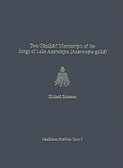 Two Gandhari Manuscripts of the Songs of Lake Anavatapta (Anavatapta-Gatha): British Library Kharosthi Fragment 1 and Senior Scroll 14 Volume 5