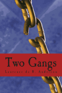 Two Gangs