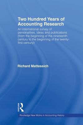 Two Hundred Years of Accounting Research - Mattessich, Richard