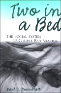 Two in a Bed: The Social System of Couple Bed Sharing