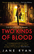 Two Kinds of Blood