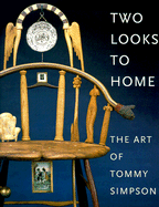 Two Looks to Home: The Art of Tommy Simpson